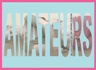 ‘Amateurs’ (Javier Loarte, 2012) (corto)