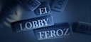 Salvados – El lobby feroz